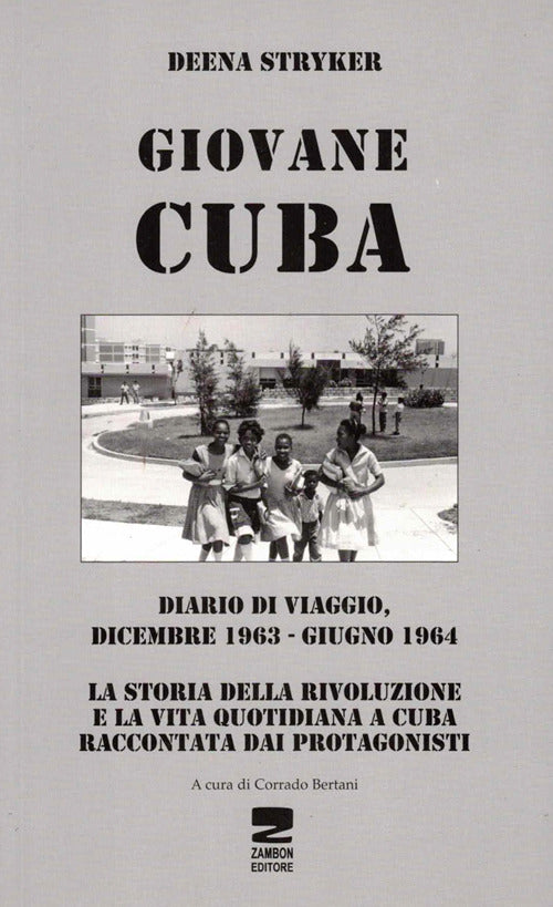 Cover of Giovane Cuba. Diario di viaggio, dicembre 1963-giugno 1964