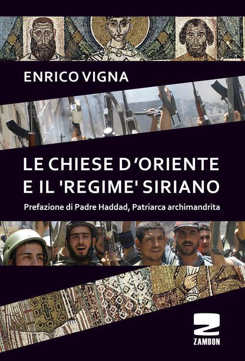 Cover of chiese d'Oriente ed il «regime» siriano