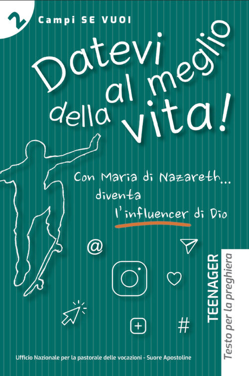 Cover of Datevi al meglio della vita. Teenager. Testo per la preghiera