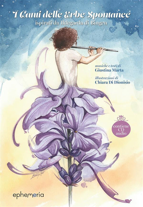 Cover of canti delle erbe spontanee. Ispirati da Ildegarda di Bingen