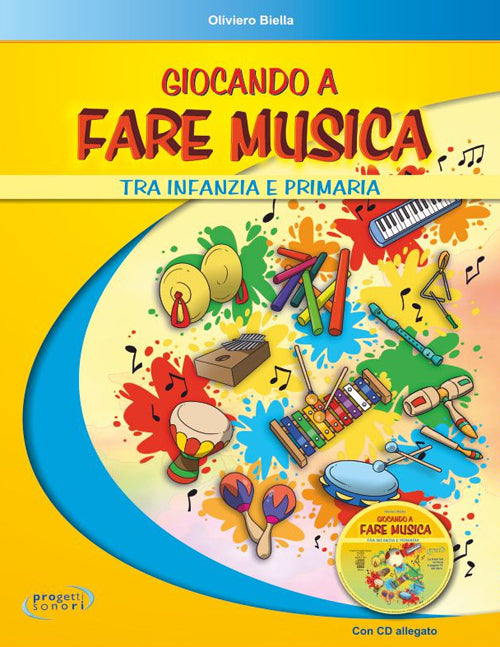 Cover of Giocando a fare musica tra infanzia e primaria