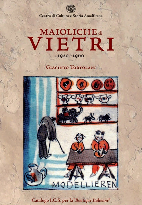 Cover of Maioliche di Vietri. 1920-1960