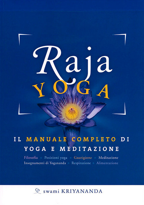 Cover of Raja yoga. Il manuale completo di yoga e meditazione