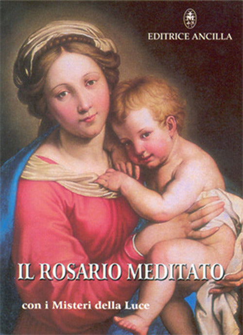Cover of rosario meditato. Con i misteri della luce