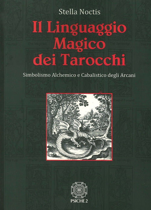 Cover of linguaggio magico dei tarocchi. Simbolismo alchemico e cabalistico degli arcani