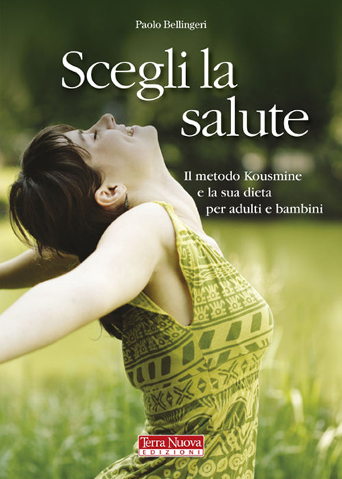 Cover of Svegli la salute. Il metodo Kousmine e la sua dieta per adulti e bambini