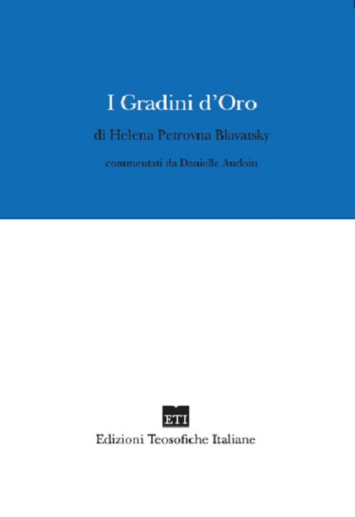 Cover of gradini d'oro di Helena Petrovna Blavatsky