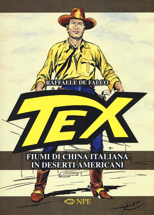 Cover of Tex. Fiumi di china italiana in deserti americani