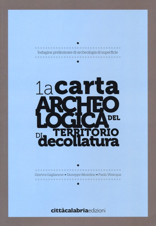 Cover of 1a carta archeologica del territorio di decollatura