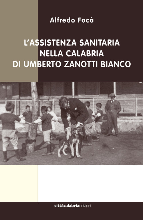 Cover of assistenza sanitaria nella Calabria di Umberto Zanotti Bianco