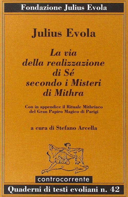 Cover of via della realizzazione di sé secondo i misteri di Mithra