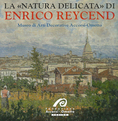 Cover of «natura delicata» di Enrico Reycend