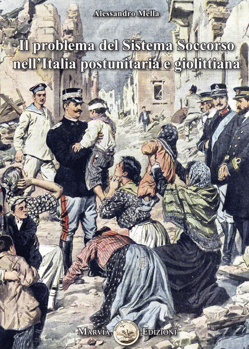 Cover of problema del sistema soccorso nell'Italia postunitaria e giolittiana