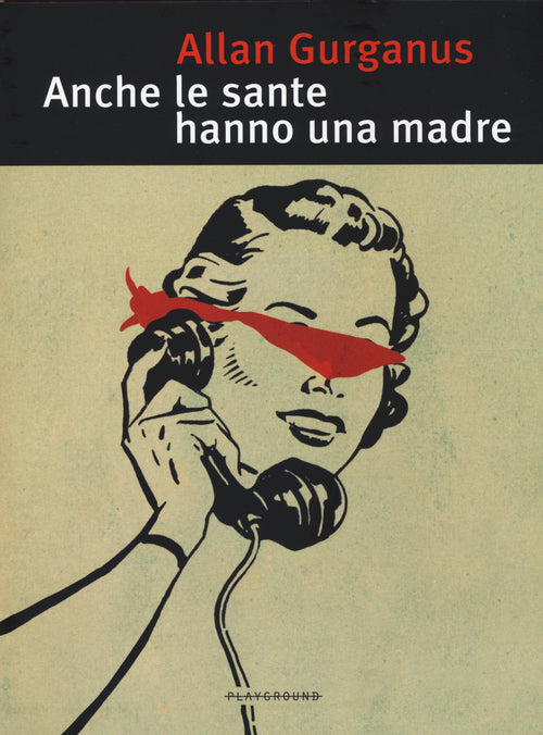Cover of Anche le sante hanno una madre