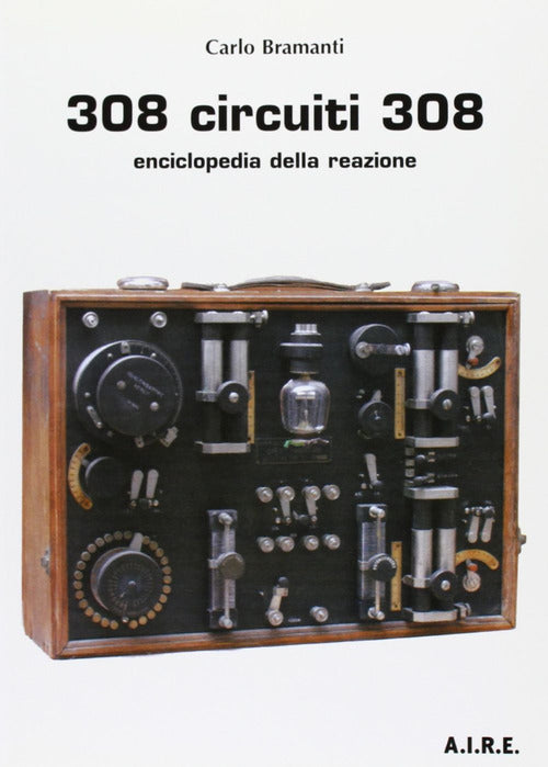 Cover of 308 circuiti 308. Enciclopedia della reazione