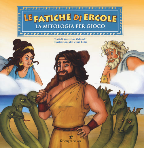 Cover of fatiche di Ercole. La mitologia per gioco