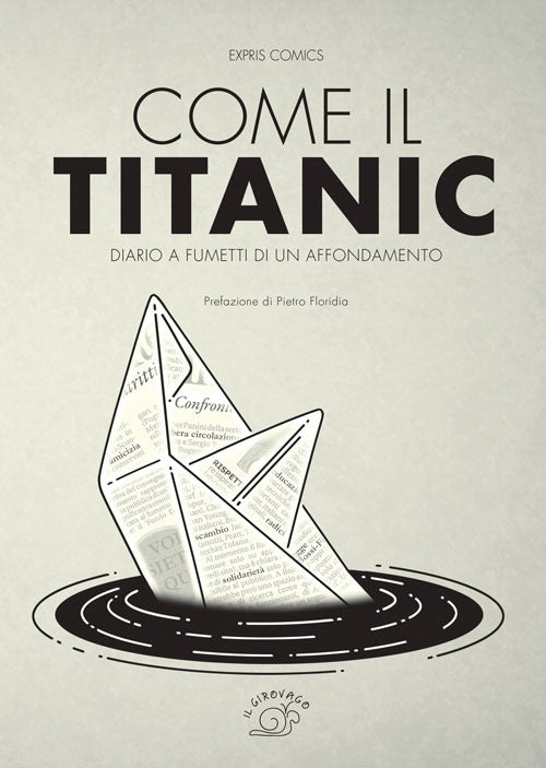 Cover of Come il Titanic. Diario a fumetti di un affondamento