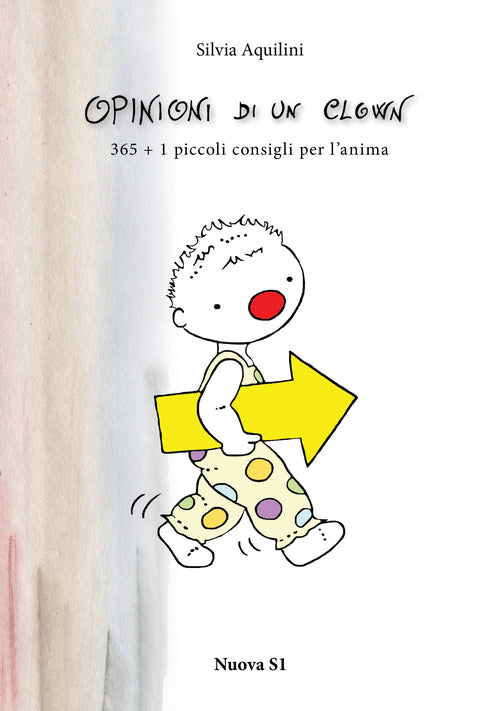 Cover of Opinioni di un clown. 365 + 1 piccoli consigli per l'anima