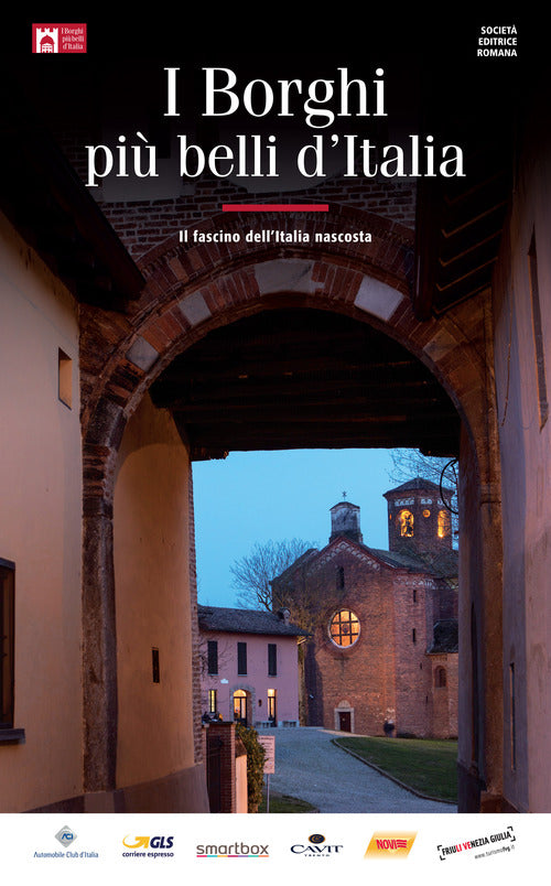 Cover of borghi più belli d'Italia. Il fascino dell'Italia nascosta. Guida 2018