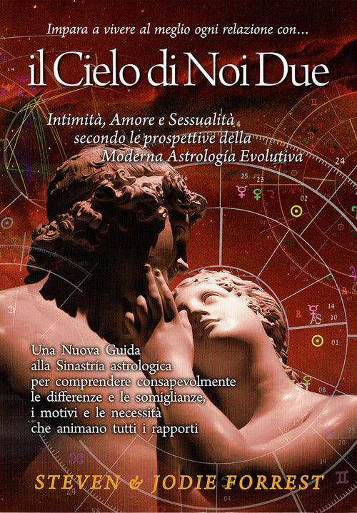 Cover of Cielo di noi due. Intimità, amore e sessualità secondo le prospettive della moderna astrologia evolutiva