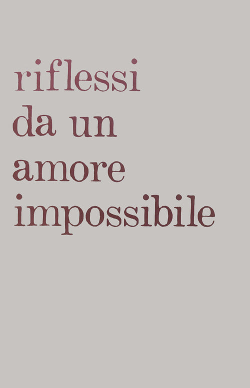 Cover of Riflessi da un amore impossibile