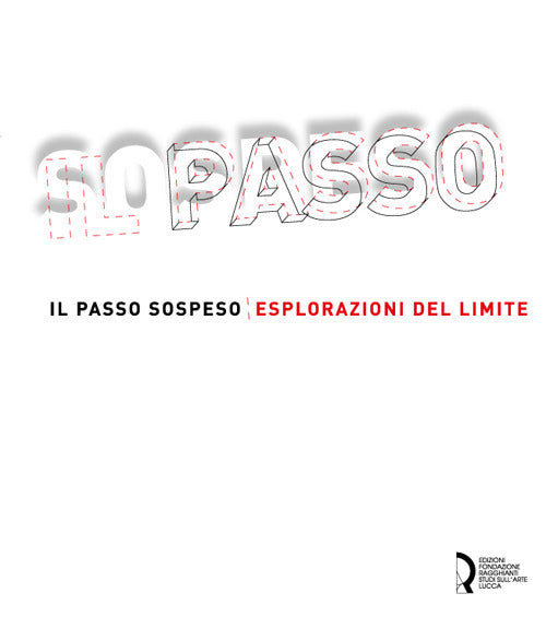 Cover of passo sospeso. Esplorazioni del limite. Ediz. italiana e inglese