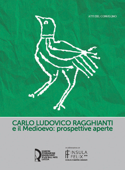 Carlo Ludovico Ragghianti e il Medioevo: prospettive aperte