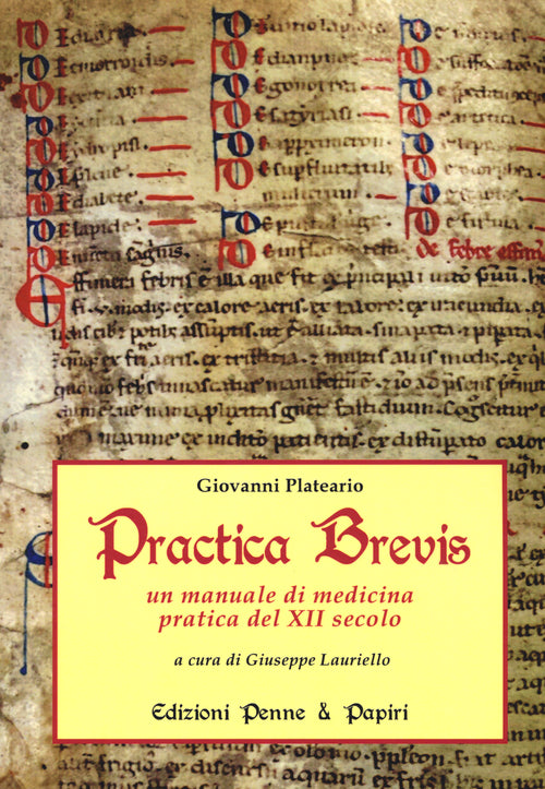 Cover of Practica brevis. Un manuale di medicina pratica del XII secolo. Ediz. italiana e latina