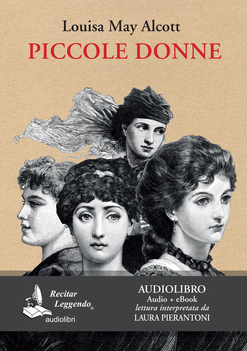 Cover of Piccole donne letto da Laura Pierantoni. Audiolibro. CD Audio formato MP3