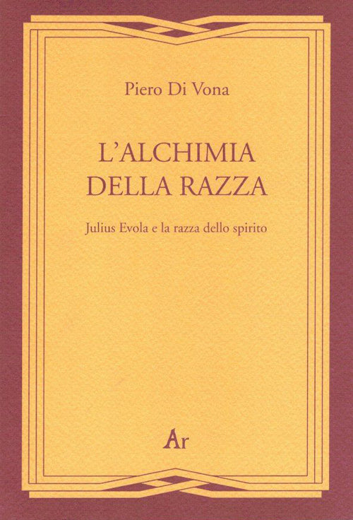 Cover of alchimia della razza. Julius Evola e la razza dello spirito