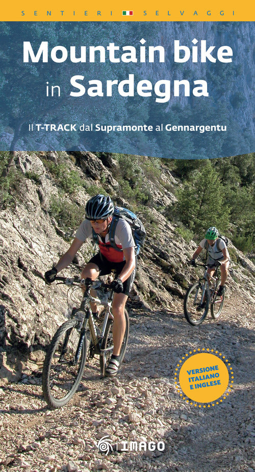Cover of Mountain bike in Sardegna. Il T-track dal Supramonte al Gennargentu. Ediz. italiana e inglese