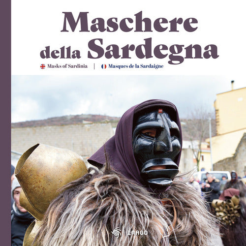 Cover of Maschere della Sardegna. Ediz. italiana, inglese e francese