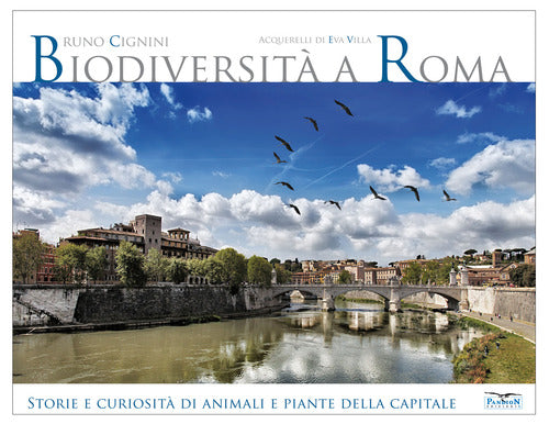 Cover of Biodiversità a Roma. Storie e curiosità su animali e piante della Capitale