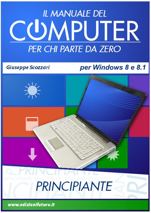 Cover of manuale del computer per chi parte da zero. Edizione Win 8/8.1