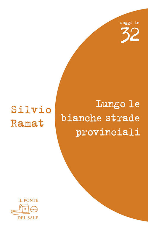 Cover of Lungo le bianche strade provinciali. Valeri, Barolini, Pascutto, Rebellato, Zanzotto, Bandini