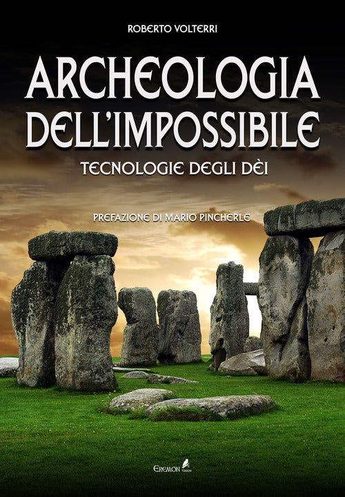 Cover of Archeologia dell'impossibile. Tecnologie degli dèi