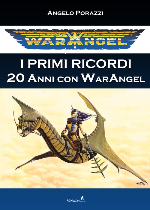 Cover of Warangel. I primi ricordi. 20 anni con Warangel