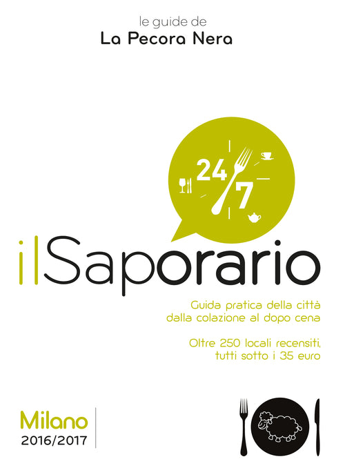 Cover of saporario. Milano 2016/2017. Guida pratica della città dalla colazione al dopo cena. Oltre 250 locali recensiti tutti sotto i 35 euro