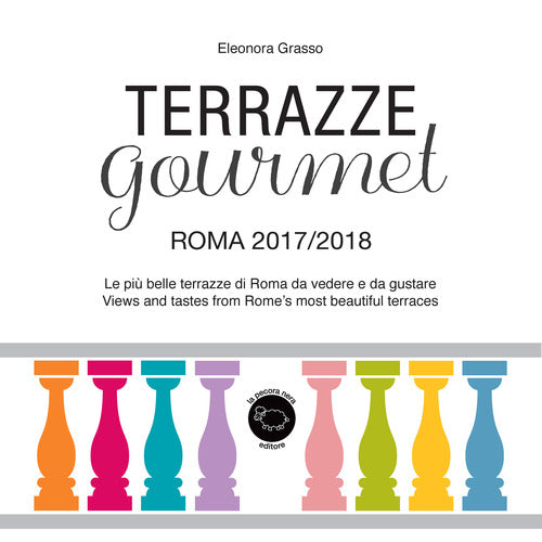 Cover of Terrazze gourmet. Roma 2017-2018. Ediz. italiana e inglese