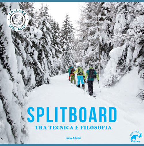 Cover of Splitboard. Tra tecnica e filosofia