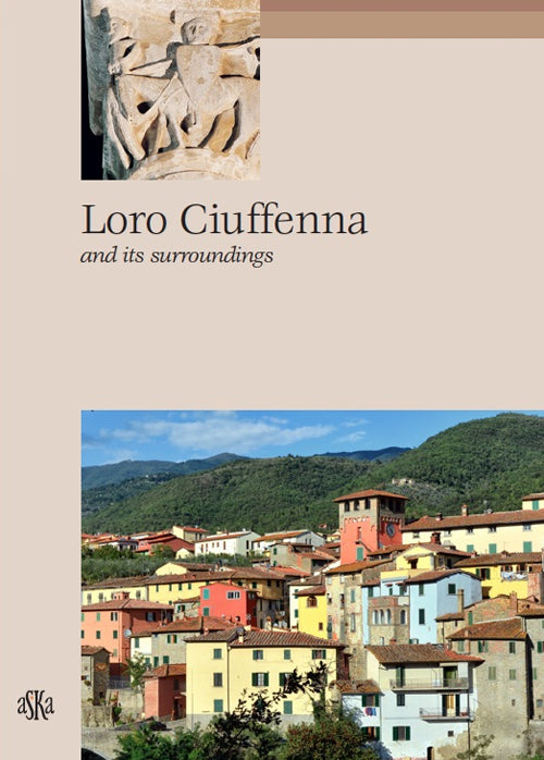 Cover of Loro Ciuffenna and its surroundings