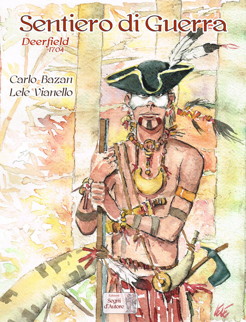 Cover of Sentiero di guerra. Deerfield 1704