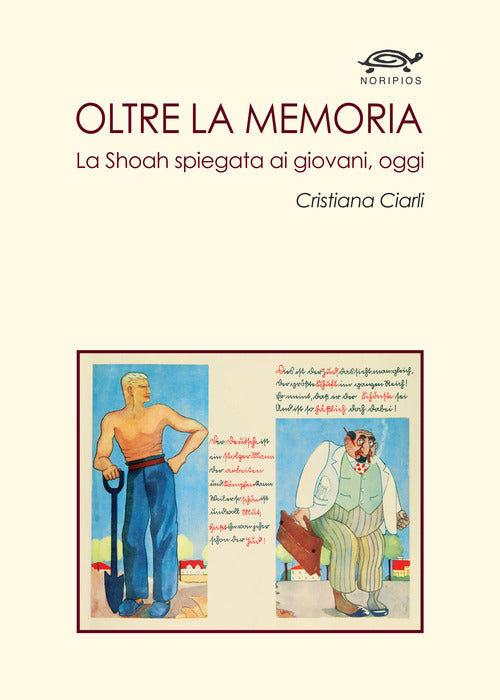 Cover of Oltre la memoria. La Shoah spiegata ai giovani, oggi