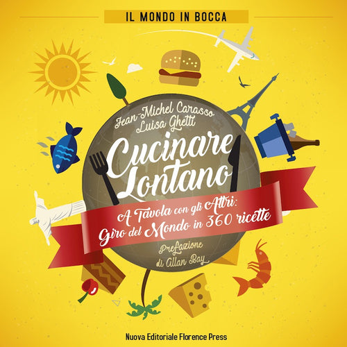 Cover of Cucinare lontano. A tavola con gli altri: giro del mondo in 360 ricette