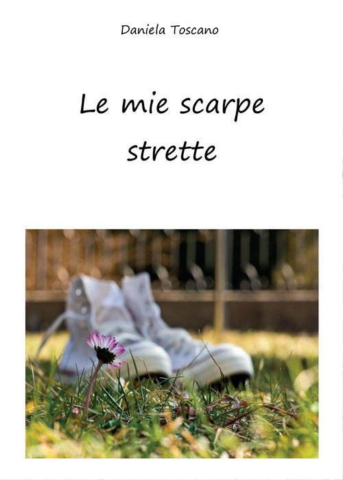 Cover of mie scarpe strette