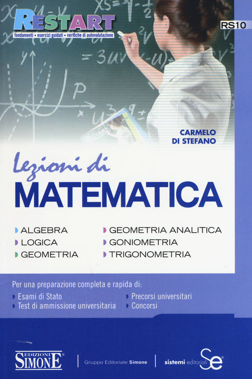 Cover of Lezioni di matematica. Algebra, logica, geometria, geometria analitica, goniometria, trigonometria