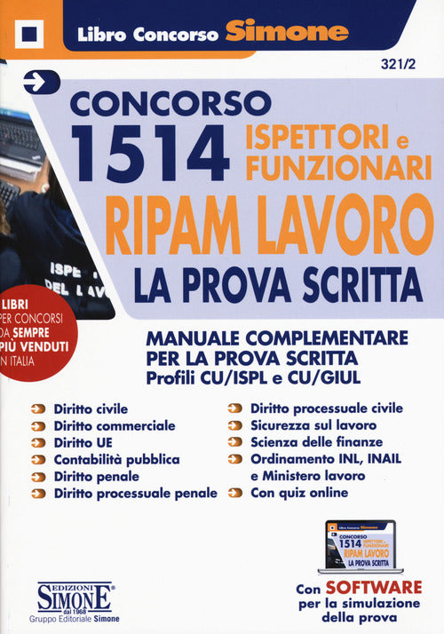 Cover of Concorso 1514 ispettori e funzionari RIPAM Lavoro. La prova scritta. Manuale complementare per la prova scritta. Profili CU/ISPL e CU/GIUL
