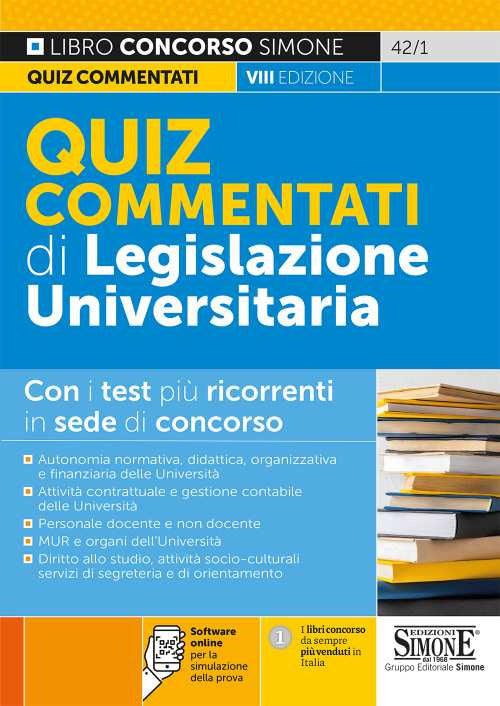 Cover of Quiz commentati di legislazione universitaria. Con i test più ricorrenti in sede di concorso