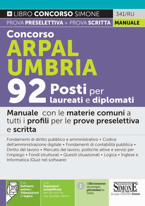 Cover of Concorso Arpal Umbria. 92 posti per laureati e diplomati. Manuale con le materie comuni a tutti i profili per le prove preselettiva e scritta