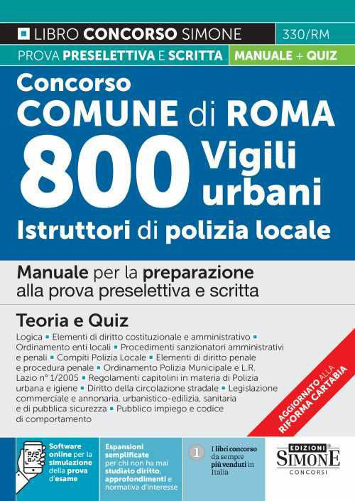 Cover of Concorso Comune di Roma. 800 vigili urbani istruttori di polizia locale. Manuale per la preparazione alla prova preselettiva e scritta. Teoria e quiz